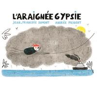 L araignee gypsie - Prigent andree - Kaleidoscope - relié - Poésie jeunesse