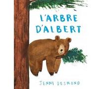 L arbre d albert Jenni Desmond (Auteur), Elisabeth Duval (Traduction)