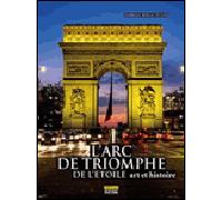 L' Arc de Triomphe de l'Étoile - Isabelle Rouge-Ducos - Faton Eds - Coffret - Beau livre