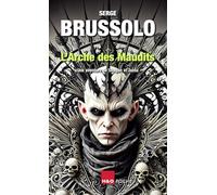 L´ARCHE DES MAUDITS : UNE AVENTURE DE SHAGAN ET JUNIA