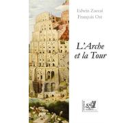 L’Arche et la Tour Théâtre - Edwin Zaccaï - Samsa - broché - Théâtre