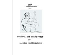 L’archipel des coeurs brisés: passions benzodiazepines