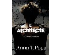 L’Architecte (The Architect; French Edition): Une romance MM sombre, lente et chargée de tension BDSM