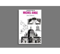 L' Architecture De Michel-Ange - James S. Ackerman - Macula Eds - broché - Livre