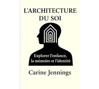 L’architecture du soi