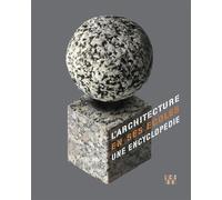 L Architecture en ses écoles Une encyclopédie au XXè siècle - Anne-Marie Châtelet - Locus Solus - relié - Beau livre