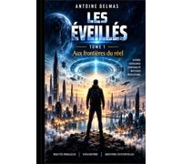 L’Architecture Invisible Aux frontières du réel - Tome 1: Et si un monde parfaitement stable cachait ses propres limites ?