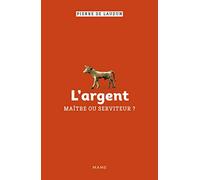 L'argent, maître ou serviteur ? – MAM-E