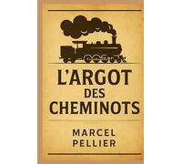 L’argot des cheminots