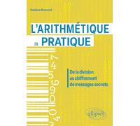 L’arithmétique en pratique: De la division au chiffrement de messages secrets
