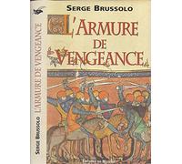 L ARMURE DE VENGEANCE