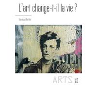 L'art Change-T-Il La Vie ? | Occasion