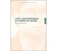 L' Art Contemporain au Miroir du Musee - Daniel Vander Gucht - Lettre Volee - broché - Essai