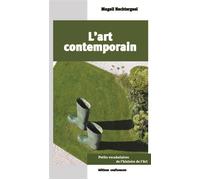 L’art contemporain - Magali Nachtergael - Confluences Eds - broché - Dictionnaire et encyclopédie