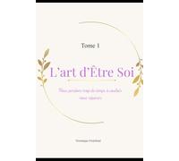 L’art d’être soi: Nous perdons trop de temps à vouloir nous réparer