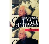 L Art d'Aimer - Jean Douchet - Cahiers Du Cinema - Poche - Anthologie