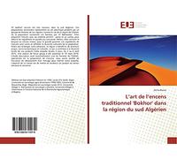 L’art de l’encens traditionnel 'Bokhor' dans la région du sud Algérien