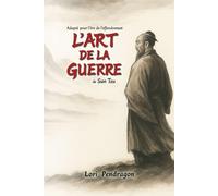 L’art de la guerre: Adapté pour l’ère de l’effondrement
