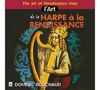 L Art de la Harpe À la Renaissance