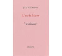 L' Art de Manet - Edouard Manet - L'echoppe Eds De - broché - Etude
