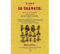 L Art de Mettre Sa Cravate de Mille et une Manieres