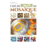 L’Art de Recycler en Mosaïque