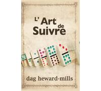 L’ Art de Suivre