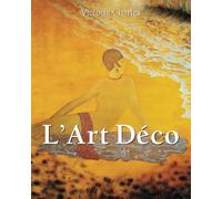 L’Art Déco: Design, architecture et glamour d’une époque