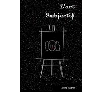 L’Art Subjectif