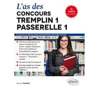 L’As des concours Tremplin 1 / Passerelle 1 - Dorone Parienti - Ellipses - broché - Scolaire / Universitaire