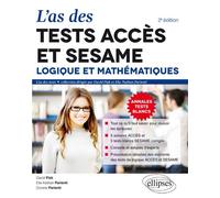 L’As des tests ACCÈS et SESAME : Logique et Mathématiques - 2e édition Edition 2016 - David Flak - Ellipses - broché - Scolaire / Universitaire