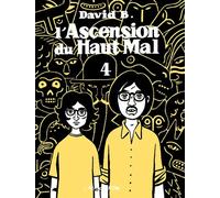 L'Ascension du haut mal, tome 4