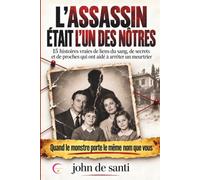 L’ASSASSIN ÉTAIT L’UN DES NÔTRES: 15 Histoires vraies de liens du sang, de secrets et de proches qui ont aidé à arrêter un meurtrier