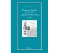 L' Assedio Di Aquileia Del 238 D.C. Commento Storico Al Libro 8° Della «Storia Dell'impero Romano Dopo Marco Aurelio» Di Erodiano