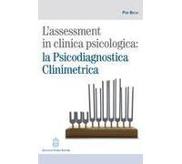 L' Assessment In Clinica Psicologica: La Psicodiagnostica Clinimetrica