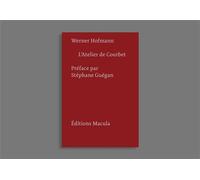 L' Atelier de Courbet - Werner Hofmann - Macula Eds - broché - Essai