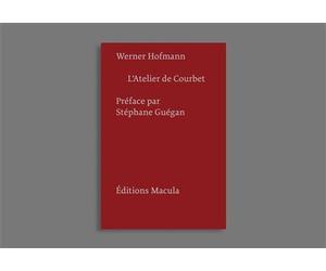 L' Atelier de Courbet - Werner Hofmann - Macula Eds - broché - Essai