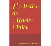 L’Atelier de Marie-Claire