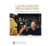 L’atelier de réalisation - Frédéric Sojcher - Impressions Nouvelles - broché - Essai