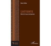 Dara Keba – L'attente – Récit d'une initiation – Broché