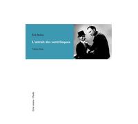 L'attrait des ventriloques