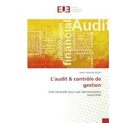 L’audit & contrôle de gestion: Une nécessité pour une administration rassurante