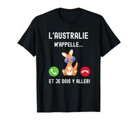 L’Australie M’Appelle et Je Dois Y Aller - Voyage Australie T-Shirt