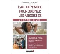 L?Autohypnose Pour Soigner Les Angoisses