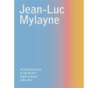 L' Automne du paradis Jean-Luc Mylayne - Bice Curiger - Fondation Vincent Van Gogh Arles - broché - Beau livre