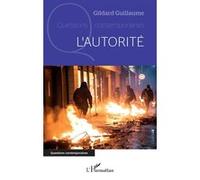L’autorité - Gildard Guillaume - L'harmattan - broché - Essai
