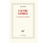 L’autre George: À la rencontre de George Eliot