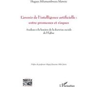L’avenir de l’intelligence artificielle – Entre promesses et risques – Doctrine sociale de l'Église