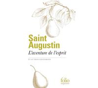 L’Aventure de l’esprit et autres Confessions