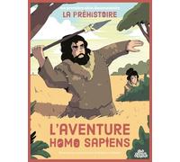 L' aventure Homo sapiens